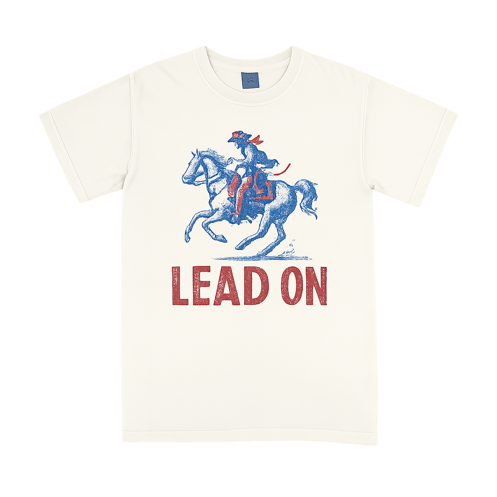 Lead On Tee